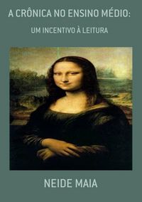 Produktbild: A Cr&ocirc;nica No Ensino M&eacute;dio: