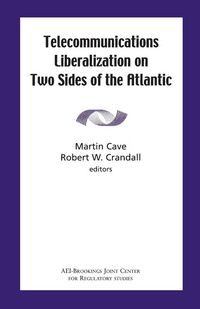 Produktbild: Telecommunications Liberation on Two Sides of the Atlantic