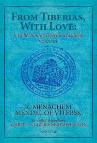 Produktbild: From Tiberias, with Love: A Collection of Tiberian Hasidism