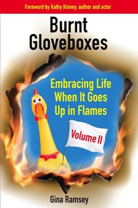Produktbild: Burnt Gloveboxes II (Burnt Gloveboxes Series: Tales of Mishaps, Mayhem, and Murphy's Law, #2)