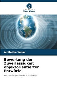 Produktbild: Bewertung der Zuverl&auml;ssigkeit objektorientierter Entw&uuml;rfe