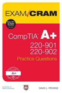 Produktbild: CompTIA A+ 220-901 and 220-902 Practice Questions Exam Cram