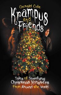 Produktbild: Krampus and Friends: Tales of Terrifying Christmas Monsters From Around the World