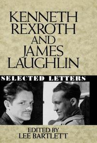 Produktbild: Kenneth Rexroth and James Laughlin