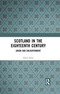 Produktbild: Scotland in the Eighteenth Century