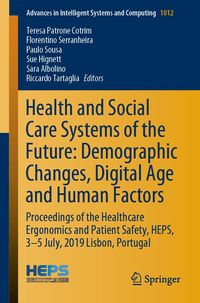 Produktbild: Health and Social Care Systems of the Future: Demographic Changes, Digital Age and Human Factors