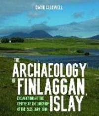 Produktbild: The Archaeology of Finlaggan, Islay