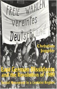 Produktbild: East German Dissidents and the Revolution of 1989