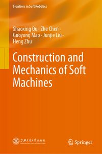 Produktbild: Construction and Mechanics of Soft Machines