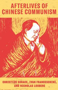 Produktbild: Afterlives of Chinese Communism