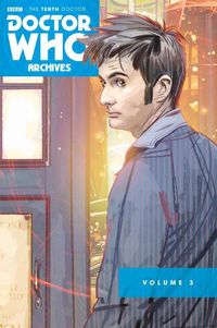 Produktbild: Doctor Who Archives: The Tenth Doctor Vol. 3
