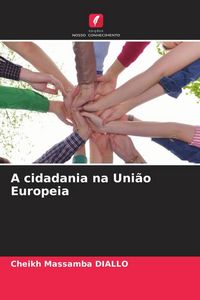 Produktbild: A cidadania na Uni&atilde;o Europeia