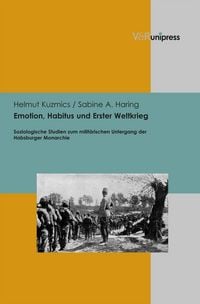 Produktbild: Emotion, Habitus und Erster Weltkrieg