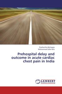 Produktbild: Prehospital delay and outcome in acute cardiac chest pain in India