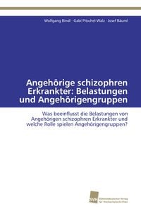 Produktbild: Angeh&ouml;rige schizophren Erkrankter: Belastungen und Angeh&ouml;rigengruppen