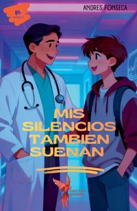Produktbild: Mis silencios tambi&eacute;n suenan