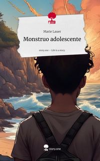 Produktbild: Monstruo adolescente. Life is a Story - story.one