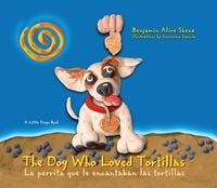 Produktbild: The Dog Who Loved Tortillas