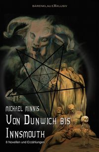 Produktbild: Von Dunwich bis Innsmouth: Acht Novellen und Erz&auml;hlungen