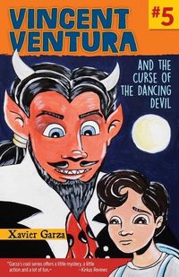 Produktbild: Vincent Ventura and the Curse of the Dancing Devil / Vincent Ventura Y La Maldici&oacute;n del Diablo Bailar&iacute;n