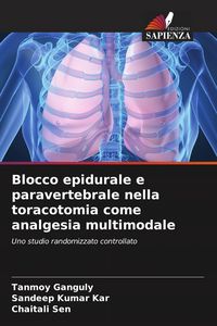 Produktbild: Blocco epidurale e paravertebrale nella toracotomia come analgesia multimodale