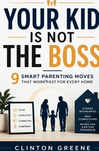 Produktbild: Your Kid is Not The Boss