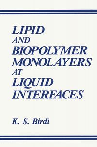 Produktbild: Lipid and Biopolymer Monolayers at Liquid Interfaces
