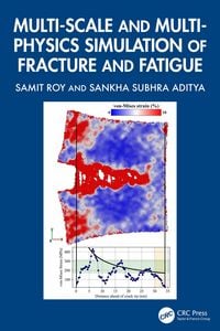 Produktbild: Multi-scale and Multi-physics Simulation of Fracture and Fatigue