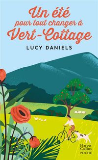 Produktbild: Un &eacute;t&eacute; pour tout changer &agrave; Vert-Cottage