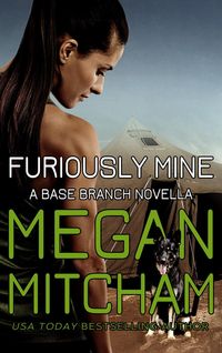Produktbild: Furiously Mine (The Base Branch Series, #12)