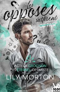 Produktbild: Acteur grognon vs eternel optimiste