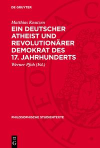 Produktbild: Ein deutscher Atheist und revolution&auml;rer Demokrat des 17. Jahrhunderts