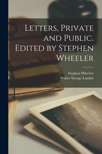 Produktbild: Letters, Private and Public. Edited by Stephen Wheeler