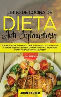Produktbild: Libro de Cocina de Dieta Anti Inflamatoria