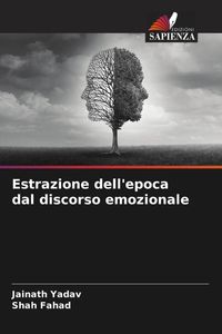 Produktbild: Estrazione dell'epoca dal discorso emozionale