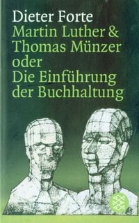 Produktbild: Martin Luther & Thomas M&uuml;nzer oder Die Einf&uuml;hrung der Buchhaltung