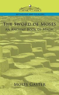 Produktbild: The Sword of Moses, an Ancient Book of Magic