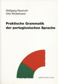 Bild vom Artikel Praktische Grammatik der portugiesischen Sprache vom Autor Wolfgang Reumuth