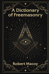 Produktbild: A Dictionary of Freemasonry