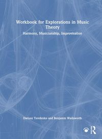Produktbild: Wadsworth, B: Workbook for Explorations in Music Theory
