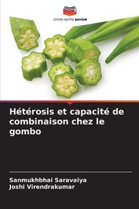 Produktbild: H&eacute;t&eacute;rosis et capacit&eacute; de combinaison chez le gombo