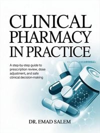 Produktbild: Clinical Pharmacy in Practice: A Step-by-Step Guide to Prescription Review, Dose Adjustment, and Safe Clinical Decision-Making