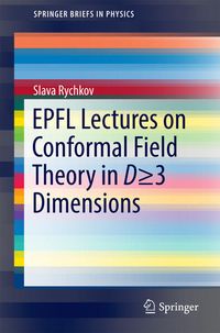 Produktbild: EPFL Lectures on Conformal Field Theory in D &ge; 3 Dimensions