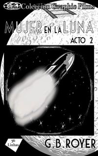 Produktbild: Colecci&oacute;n Graphic Films - mujer en la luna - acto 2