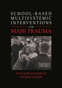 Produktbild: School-Based Multisystemic Interventions For Mass Trauma