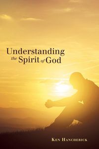 Produktbild: Understanding the Spirit of God