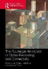 Produktbild: The Routledge Handbook of Global Reordering and Connectivity