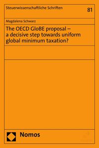 Produktbild: The OECD GloBE proposal - a decisive step towards uniform global minimum taxation?
