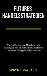 Produktbild: Futures Handelsstrategien