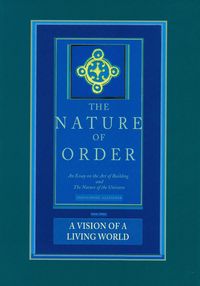 Produktbild: The Nature of Order, Book Three: A Vision of a Living World